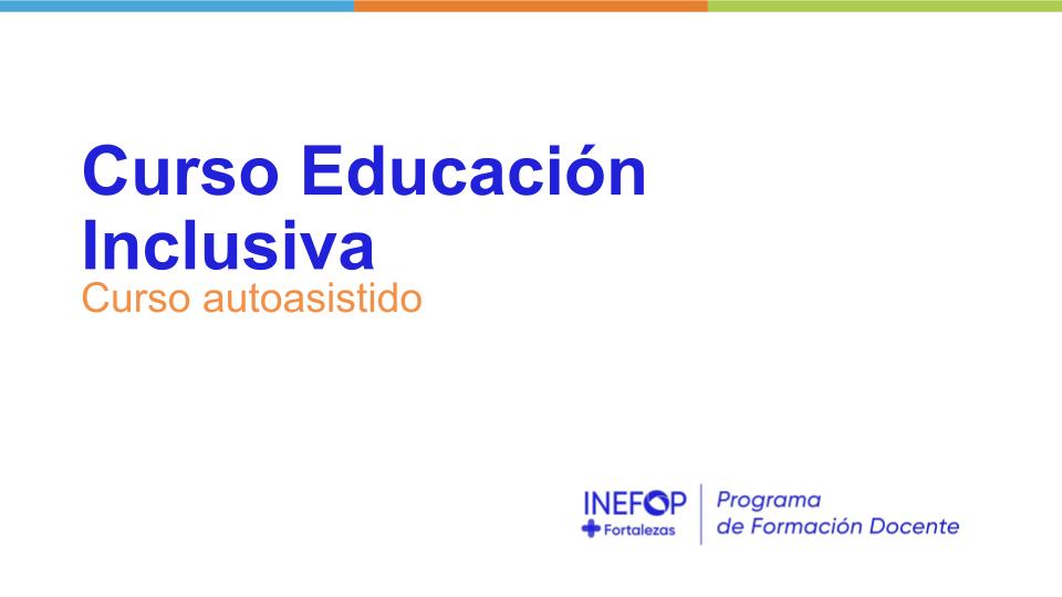 Educación Inclusiva - Autoasistido PFD_EI_GruAA